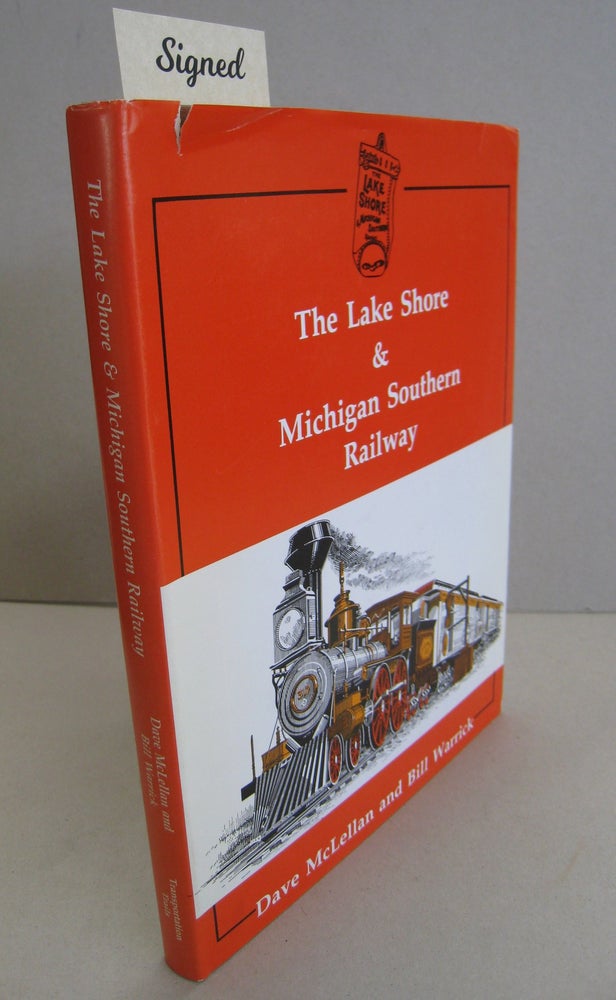 Item #56639 The Lake Shore & Michigan Southern Railway. Dave McLellan, Bill Warrick.