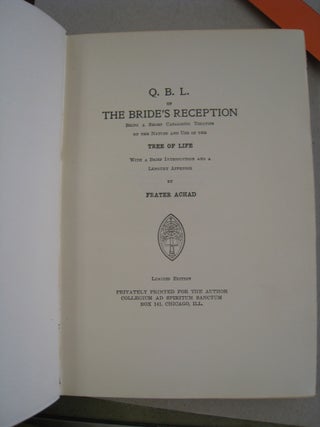 Q. B. L. or The Bride's Reception Being a Short Cabalistic Treatise on the Nature and Use of the Tree of life.