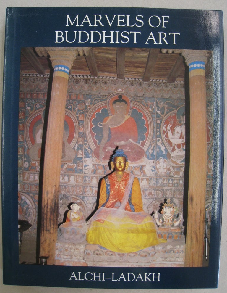 Item #56654 Marvels of Buddhist Art; Alchi-Ladakh. Pratapaditya Pal.