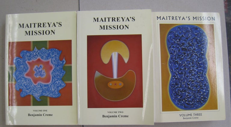 Item #56656 Maitreya's Mission 3 volume set 1 2 3. Benjamin Creme.