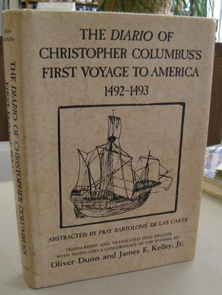 Item #56814 The Diario of Christopher Columbus's First Voyage to America, 1492-1493. Christopher...