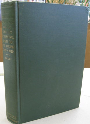 Item #56822 The Ashley-Smith Explorations and the Disocvery of a Central Route to the Pacific...