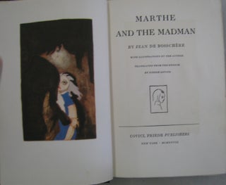 Item #56846 Marthe and the Madman. Jean de Bosschère