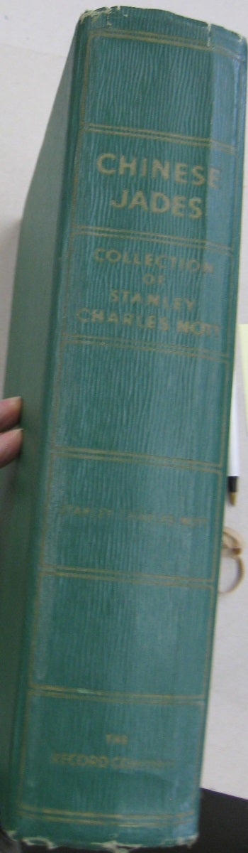 Chinese Jades in the Stanley Charles Nott Collection; Being an Illustrated  Descriptive Record: Exhaustively Reviewing the Symbotic Ritualistic