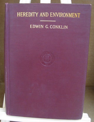 Item #56954 Heredity and Environment in the Development of Men. Edwin Grant Conklin
