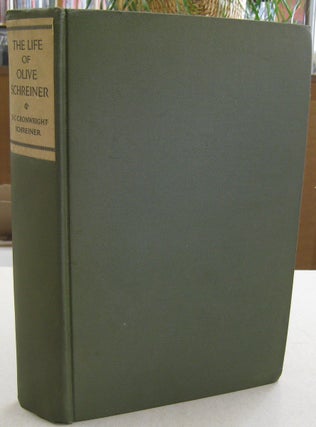 Item #57005 The Life of Olive Schreiner. S. C. Cronwright-Schreiner