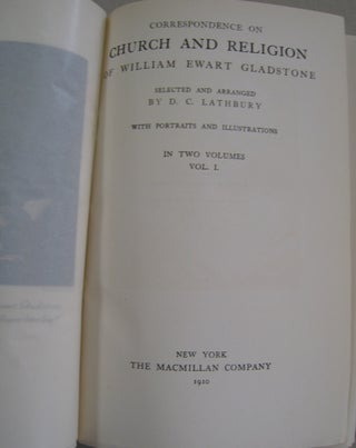 Correspondence on Church and Religion of William Ewart Gladstone in two volumes.
