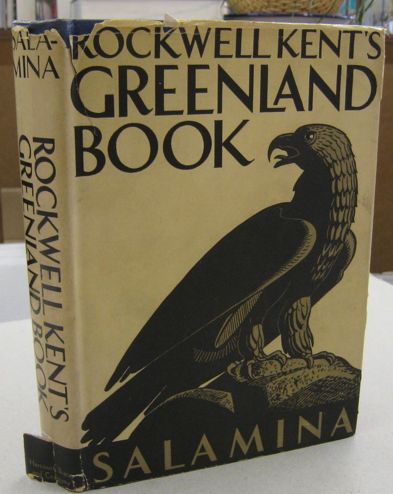 Item #57078 Salamina Rockwell Kent's Greenland Book. Rockwell Kent.