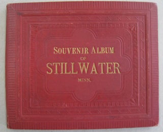 Item #57146 Souvenir Album of Stillwater Minn