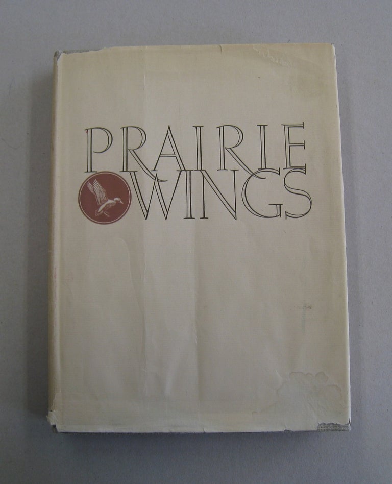 Item #57234 Prairie Wings; Pen and Camera Flight Studies. Edgar M. Queeny, Richard Bishop.