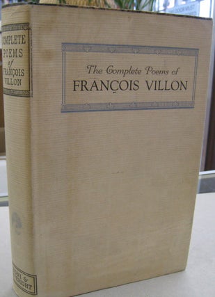Item #57382 The Complete Poems of Francois Villon. Francois Villon