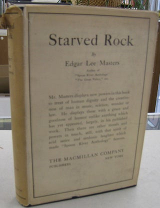 Item #57384 Starved Rock. Edgar Lee Masters