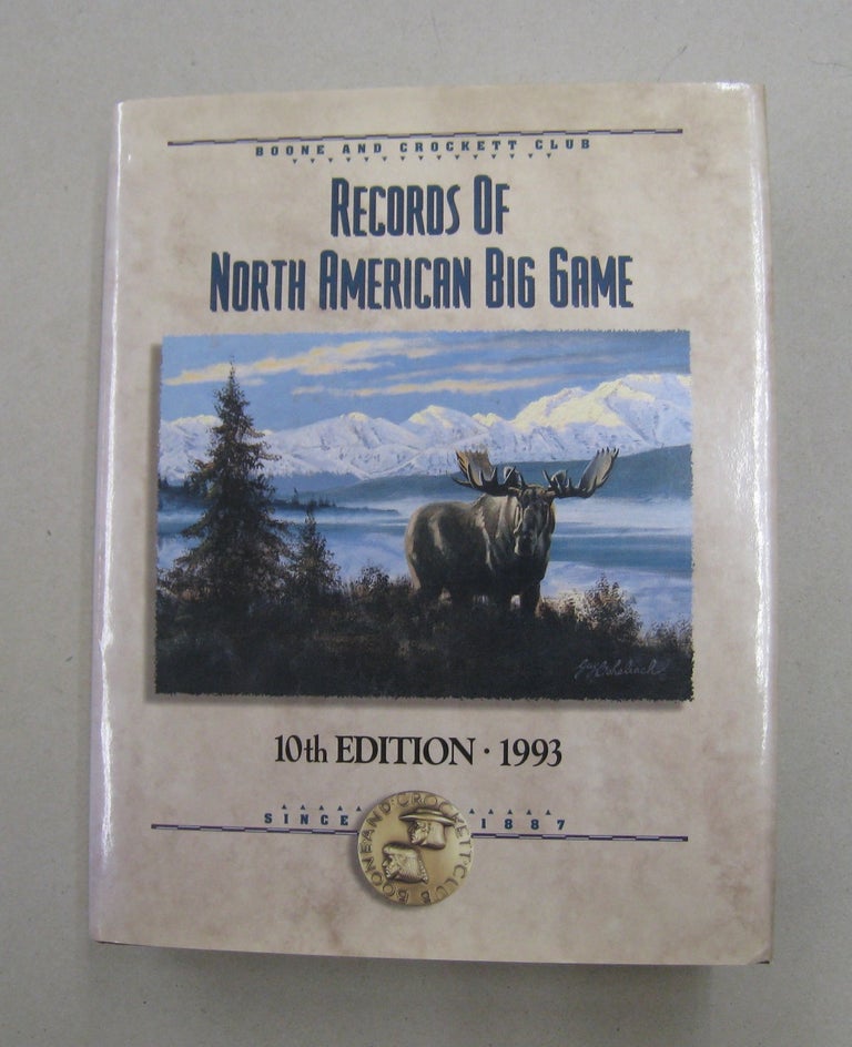 Item #57443 Records of North American Big Game. Jack Reneau, Susan Reneau.