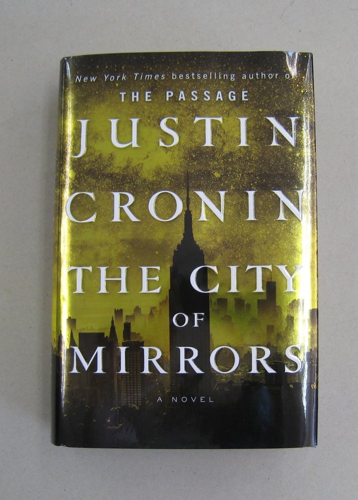 Item #57487 The City of Mirrors. Justin Cronin.