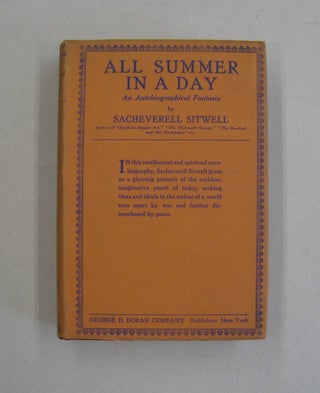 Item #57565 All Summer in a Day; An Autobiographical Fantasia. Sacheverell Sitwell