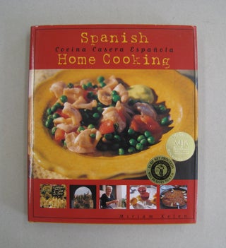 Item #57577 Spanish Home Cooking / Cocina Casera Espanola [SIGNED]. Miriam Kelen