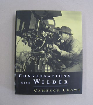 Item #57600 Conversations with Wilder. Cameron Crowe