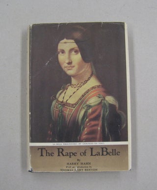 Item #57701 The Rape of Labelle. Harry Hahn, Thomas Hart Benton