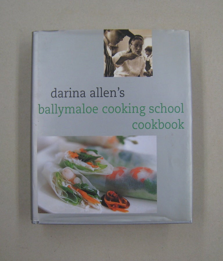 Item #57704 Darina Allen's Ballymaloe Cooking School Cookbook. Darina Allen.