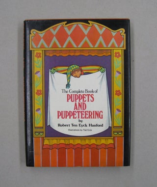 Item #57805 The Complete book of Puppets and Puppetteering. Robert Hanford