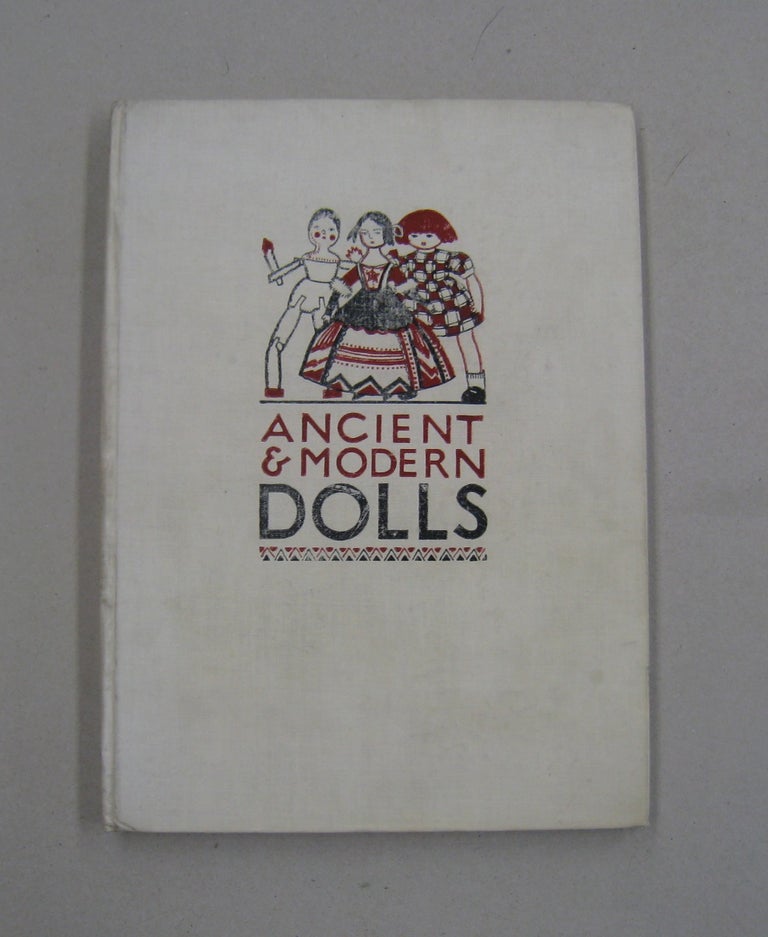 Item #57813 A Picture Book of Ancient & Modern Dolls. Gwen White.