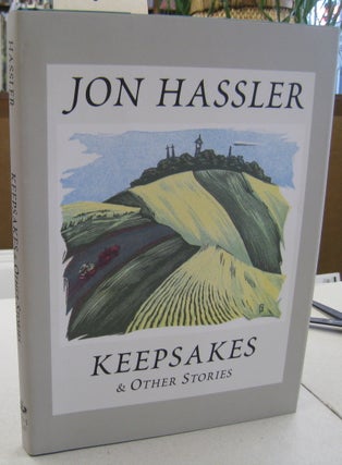 Item #57826 Keepsakes & Other Stories [SIGNED]. Jon Hassler