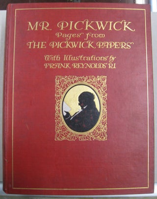 Item #57954 Mr. Pickwick Pages from Pickwick Papers. Charles Dickens