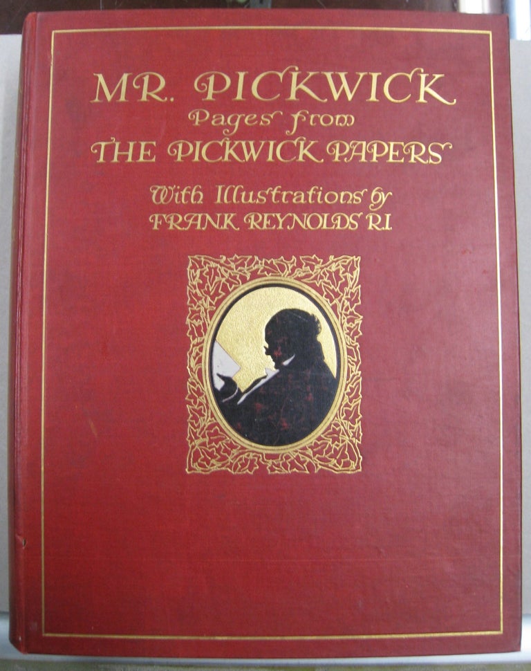 Item #57954 Mr. Pickwick Pages from Pickwick Papers. Charles Dickens.