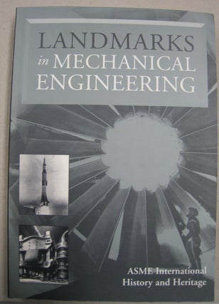 Item #57957 Landmarks in Mechanical Engineering (History of Technology) (History of Technology)....