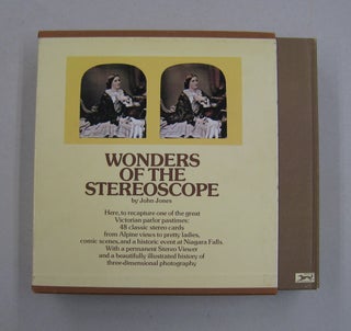 Item #58007 Wonders of the Stereoscope. John Jones