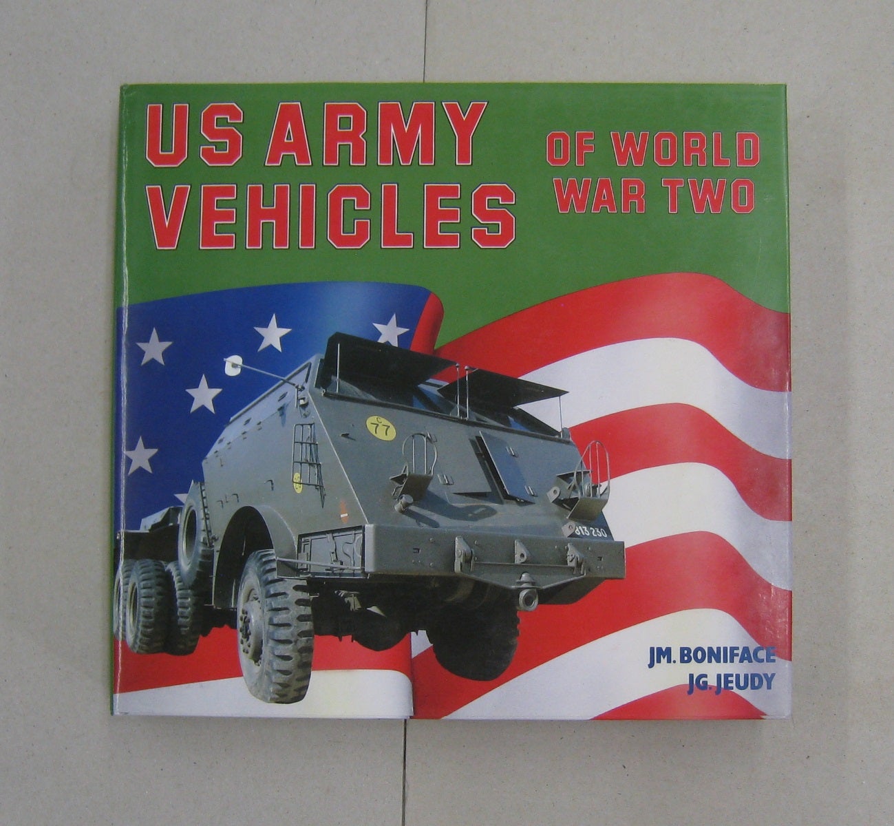 洋書 U.S. Military Vehicles of World War II US Army Vehicles of World War Two A Foulis Military Book | Jean