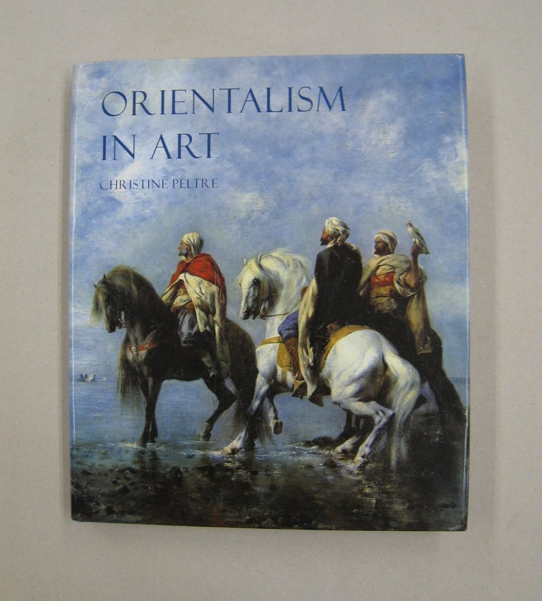 Item #58066 Orientalism in Art. Christine Peltre.