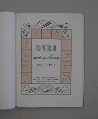 Dyes made in America 1915 to 1940.