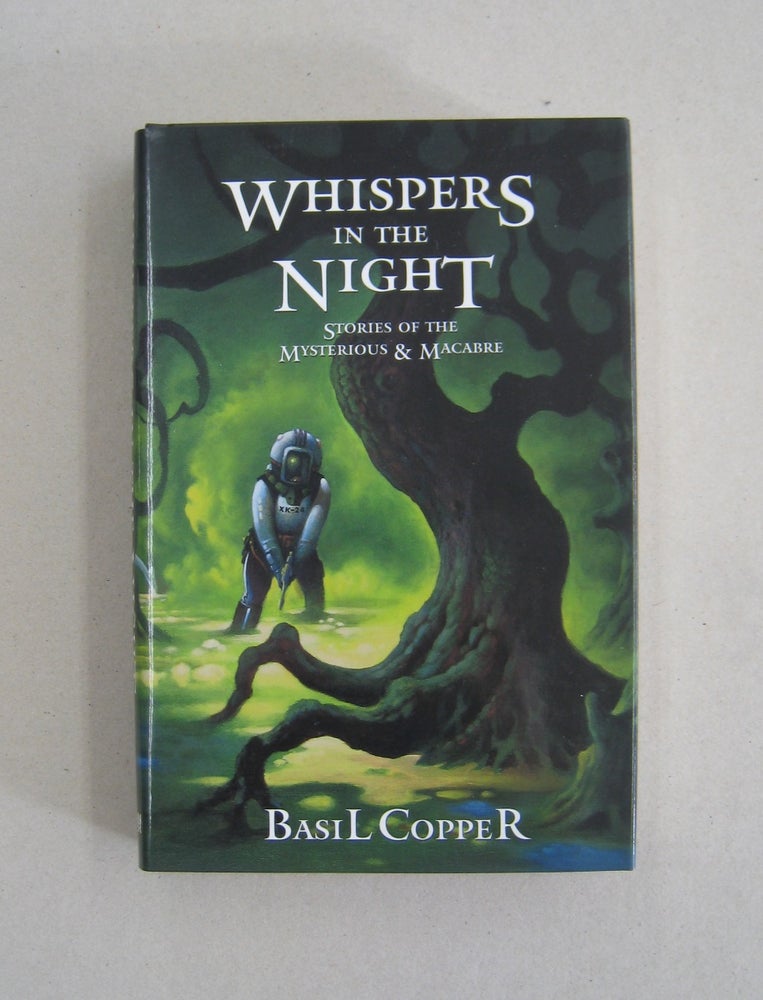 Item #58409 Whispers in the Night Stories of the Mysterious and Macabre. Basil Copper.