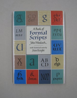 Item #58649 A Book of Formal Scripts. John Woodcock