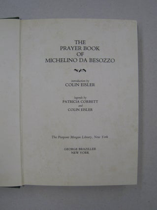 The Prayer Book of Michelino Da Besozzo.
