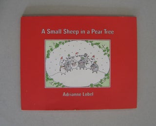 Item #58716 A Small Sheep in a Pear Tree. Adrianne Lobel