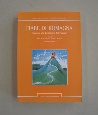 Item #58766 Fiabe di Romagna raccolte da Ermanno Silvestroni. Vol. 4. Ermanno Silvestroni
