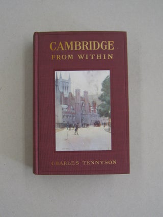 Item #58834 Cambridge From Within. Charles Tennyson