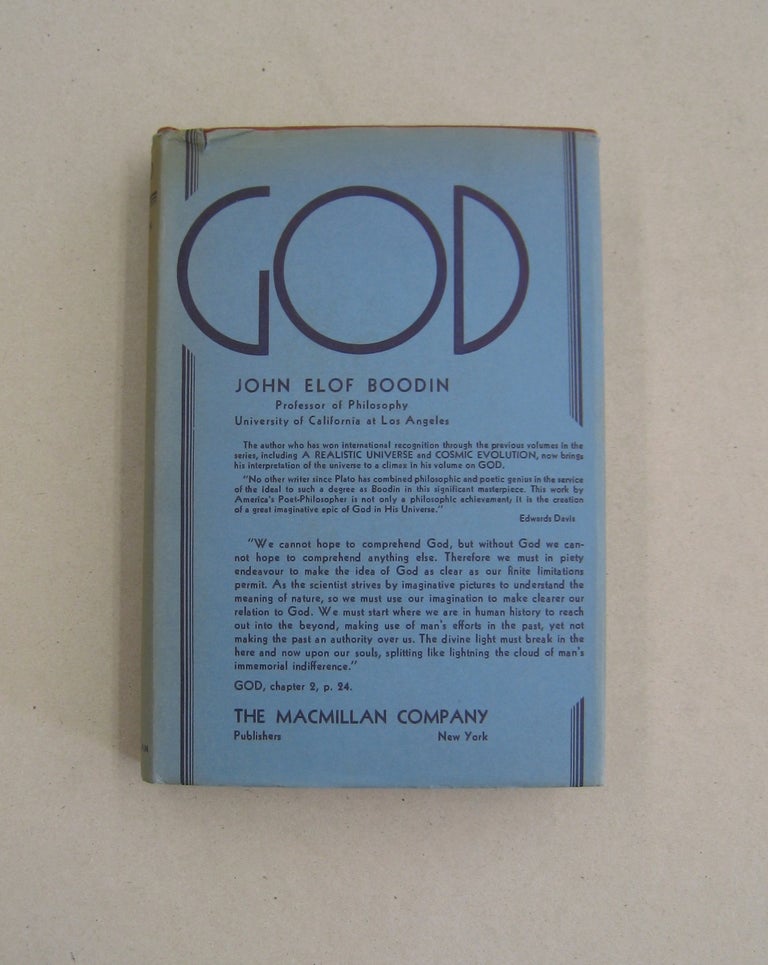 Item #58837 God and Creation God A Cosmic Philosophy of Religion. John Elof Boodin.