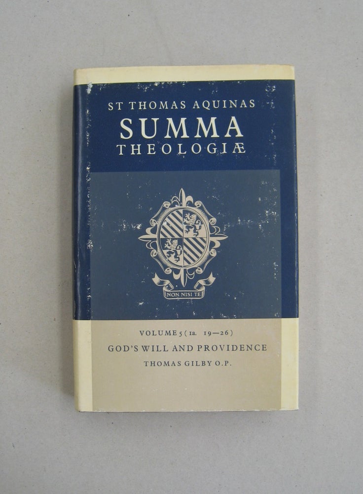 Item #58854 Summa Theologiae Volume 5 God's Will and Providence (Ia. 19-26). Thomas Aquinas, Thomas Gilby, Ian Hislop, intro and appendix.