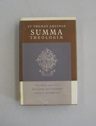 Item #58860 Summa Theologiae Volume 39 Religion and Worship (2a2ae 80-91). Thomas Aquinas, Kevin...