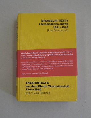 Item #58873 Theatretexte aus dem Ghetto Theresienstadt 1941-1945. Lisa Peschel