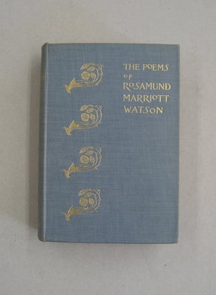 Item #58908 The Poems of Marriott Watson. Rosamund Marriott Watson