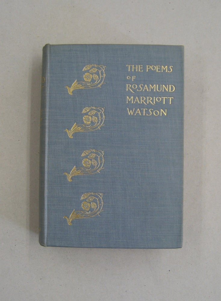 Item #58908 The Poems of Marriott Watson. Rosamund Marriott Watson.