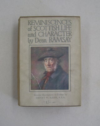 Item #59003 Reminiscences of Scottish Life and Character. Dean Ramsay