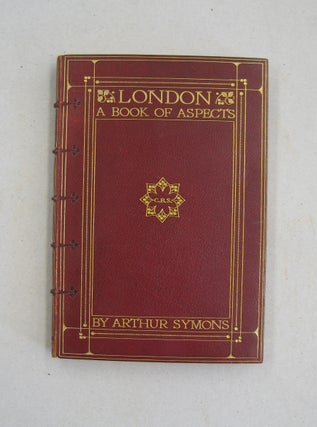 Item #59013 London A Book of Aspects. Arthur Symons