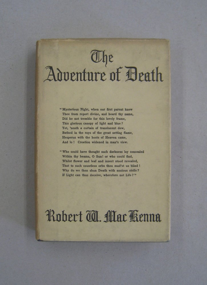 Item #59034 The Adventure of Death. Robert W. Mackenna.