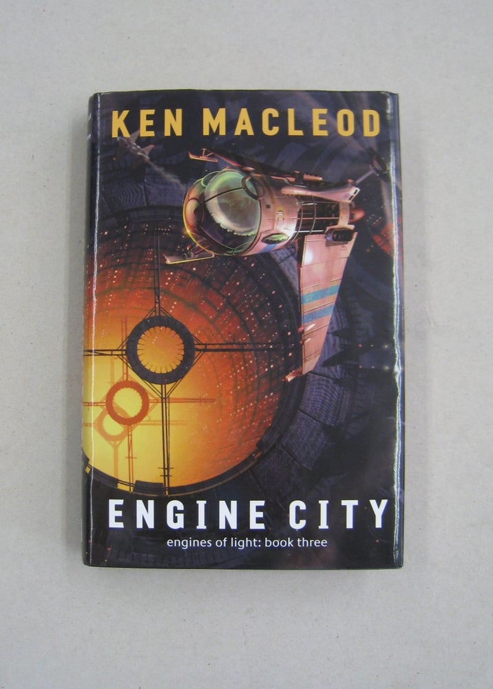 Item #59063 Engine City (Engines of Light: Book Three). Ken MacLeod.