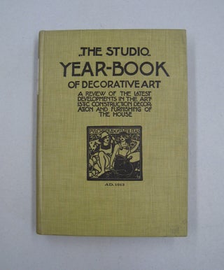 Item #59169 "The Studio" Year Book of Decorative Art 1913; A Review of the Latest Developments in...